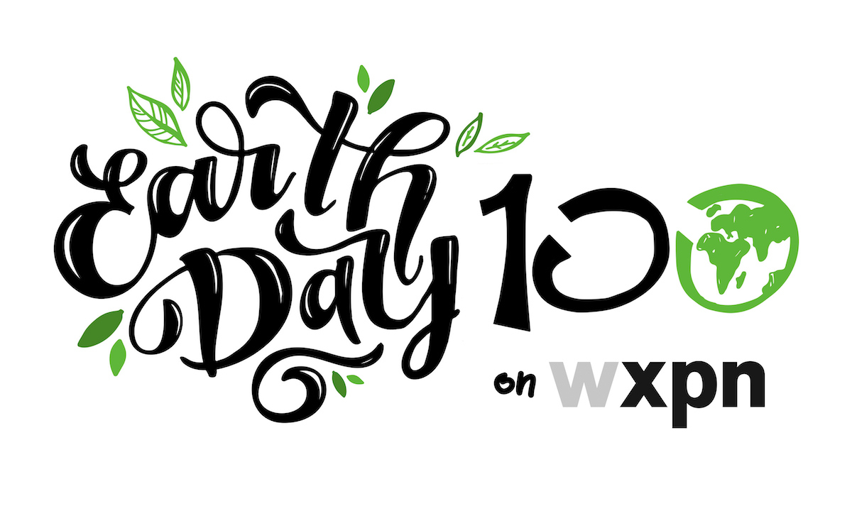 Celebrate Earth Day on WXPN with the Earth Day 100