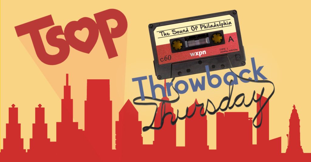 #TBTXPN kicks off for summer 2021 with a 13-hour celebration of The Sound of Philadelphia
