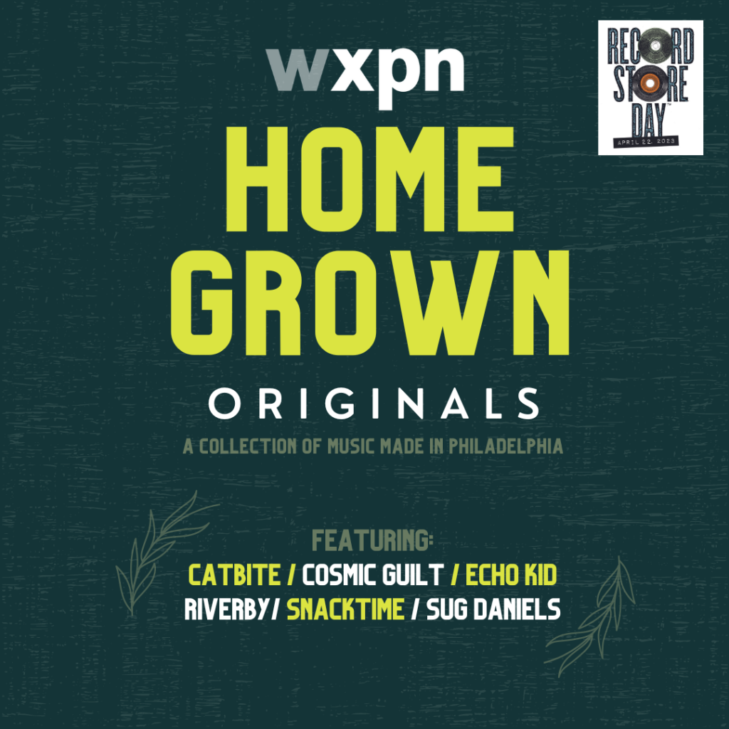 Presenting ‘WXPN Homegrown Originals’: A Philly music celebration for Record Store Day 2023