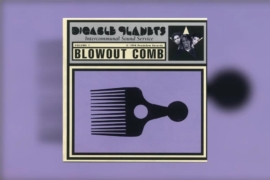 The Culture Corner: Digable Planets’ ‘Blowout Comb’ turns 30