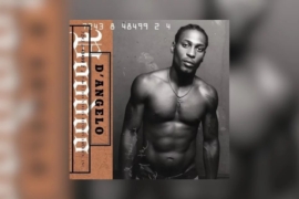 The Culture Corner: 25 years later, D’Angelo’s ‘Voodoo’ still sounds groundbreaking