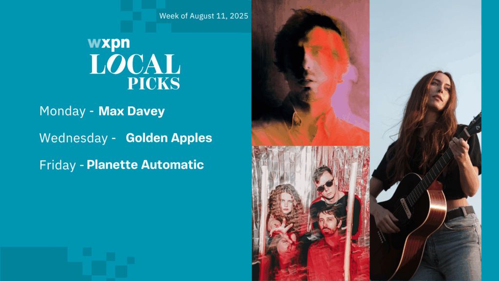 WXPN Local Picks – Week of August 11, 2025