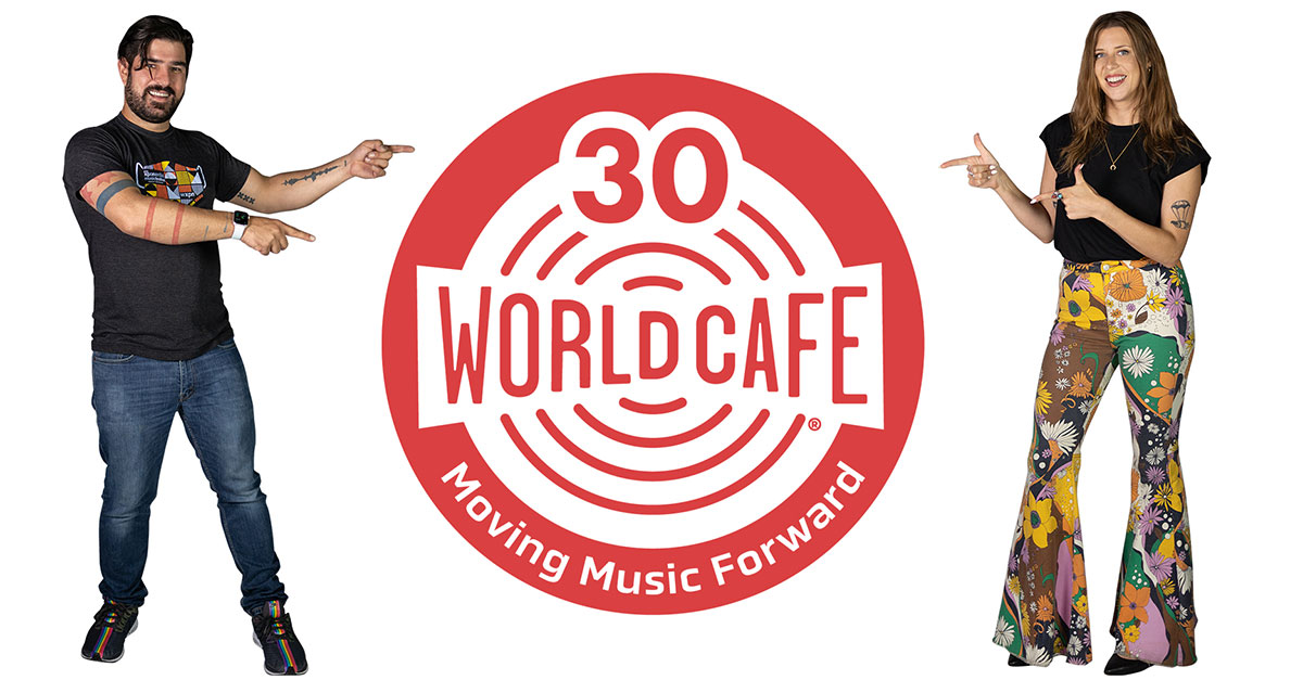 World Cafe 30th anniversary